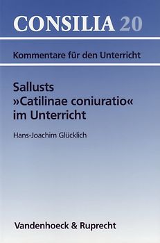 Sallusts 'Catilinae coniuratio' im Unterricht