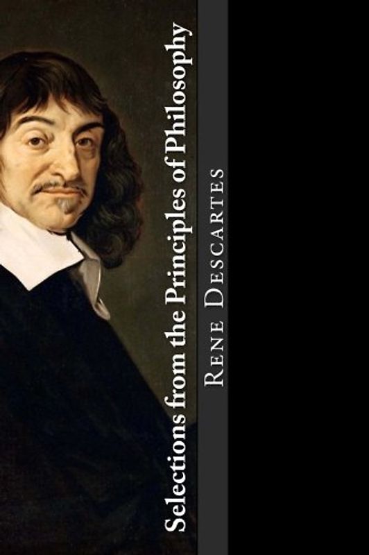 Selections from the Principles of Philosophy