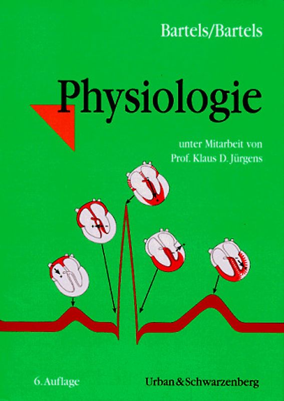 Physiologie. Lehrbuch und Atlas