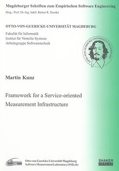 Framework for a Service-oriented Measurement Infrastructure