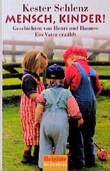 Menschenskinder!