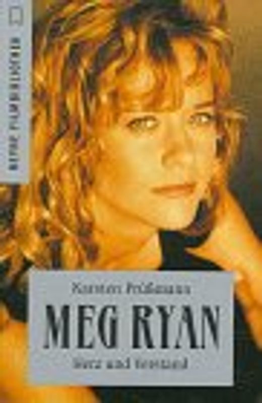 Meg Ryan. Herz und Verstand