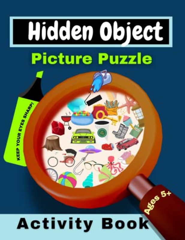 Hidden Object: Picture Puzzle Activity Book Ages 5+