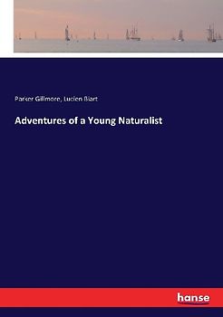 Adventures of a Young Naturalist
