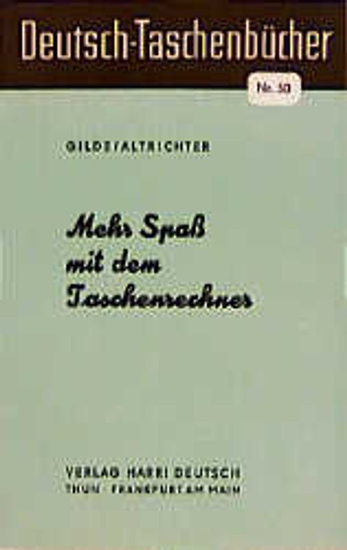 Mehr Spass mit dem Taschenrechner