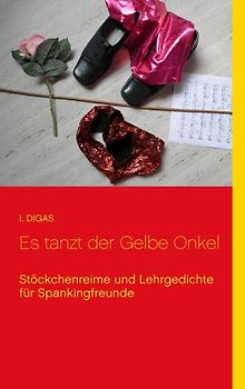 Es tanzt der Gelbe Onkel