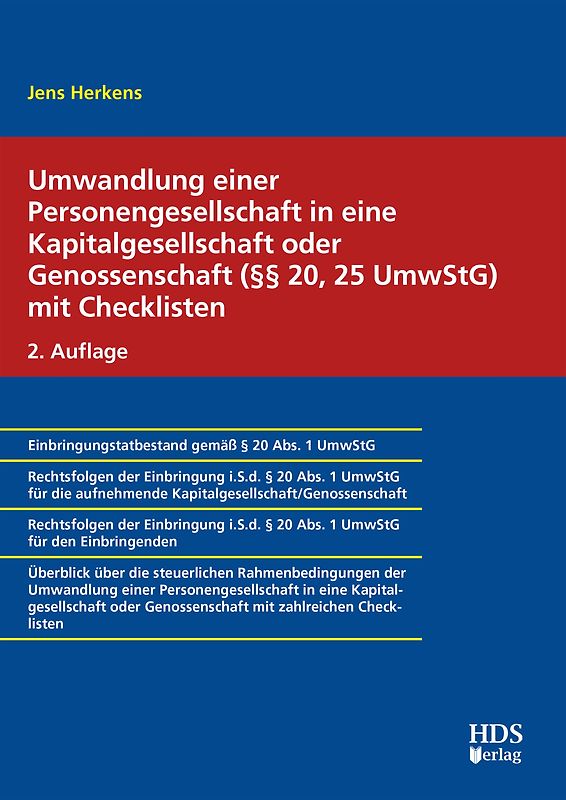 Umwandlung einer Personengesellschaft in eine Kapitalgesellschaft oder Genossenschaft mit Checklisten (§§ 20, 25 UmwStG)