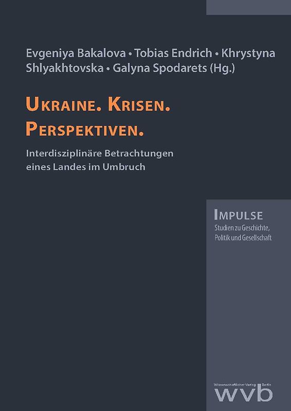 Ukraine. Krisen. Perspektiven.