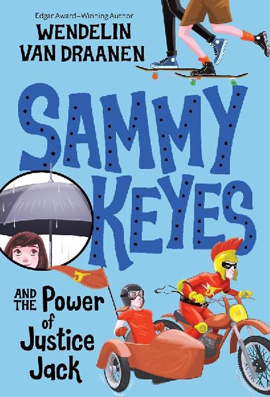 Sammy Keyes and the Power of Justice Jack