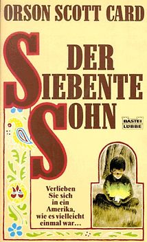 Der siebente Sohn. Die Legenden von Alvin Maker