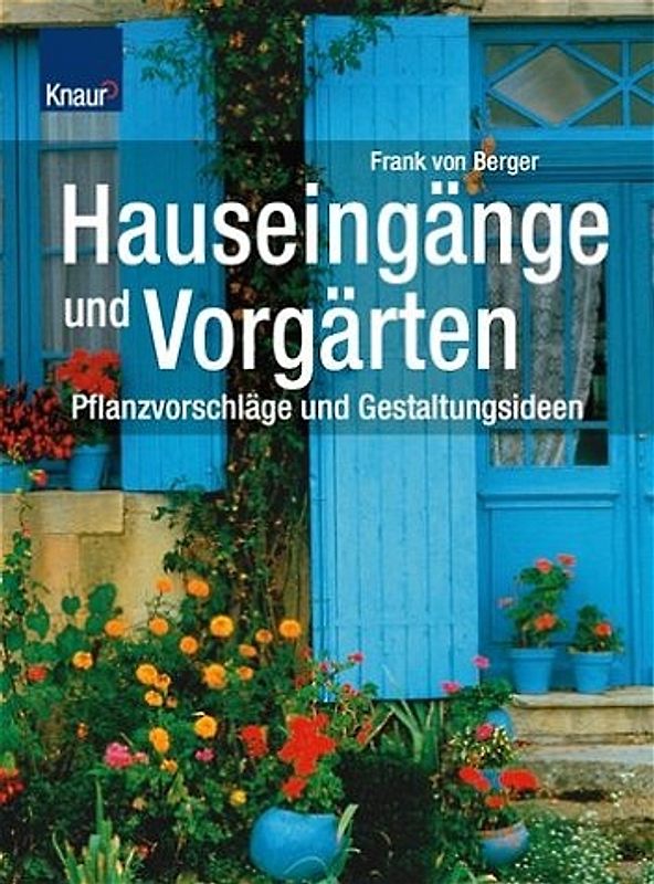Hauseingänge und Vorgärten