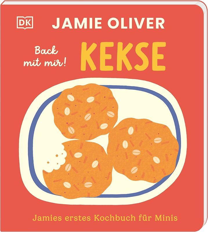 Jamies erstes Kochbuch für Minis. Back mit mir! Kekse