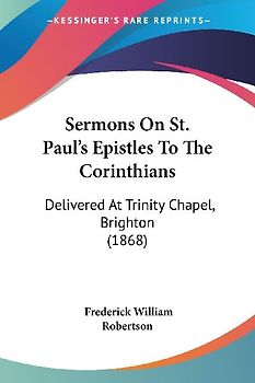Sermons On St. Paul's Epistles To The Corinthians