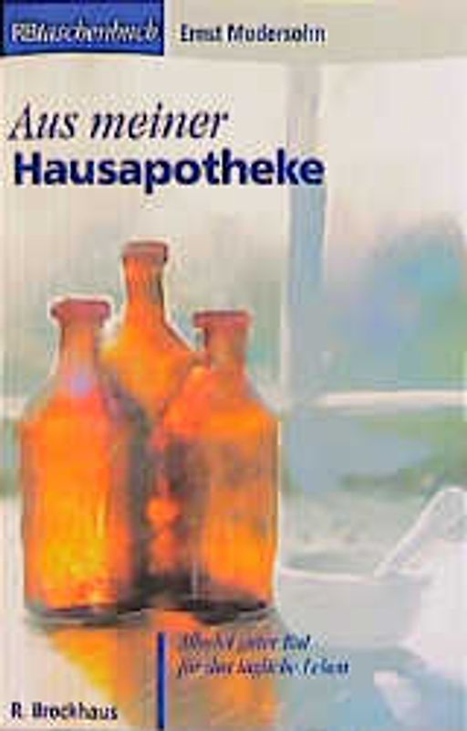 Aus meiner Hausapotheke