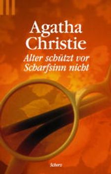 Alter schützt vor Scharfsinn nicht