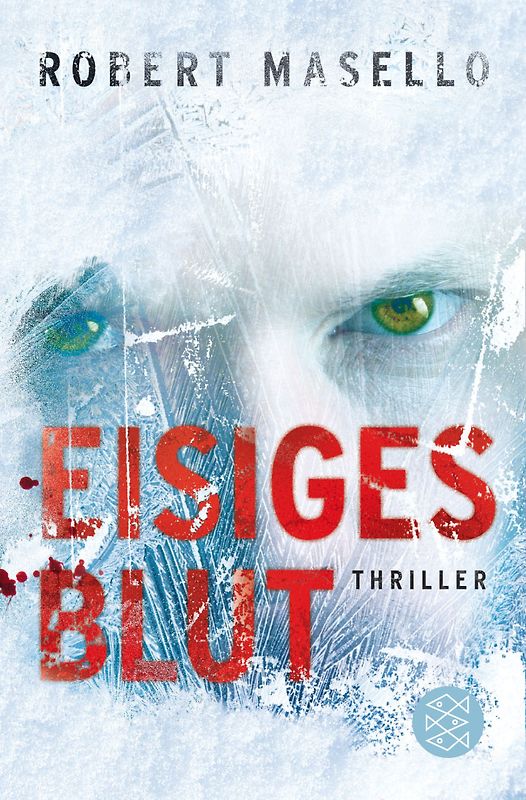 Eisiges Blut. Thriller