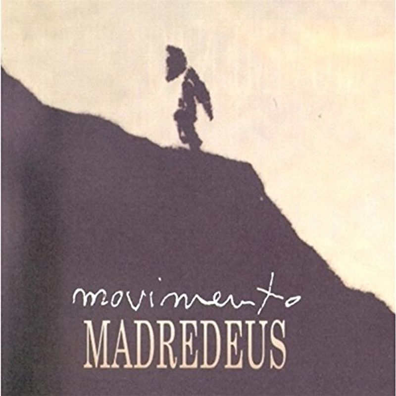 Madredeus - Movimento