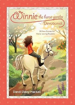 Winnie the Horse Gentler Devotional