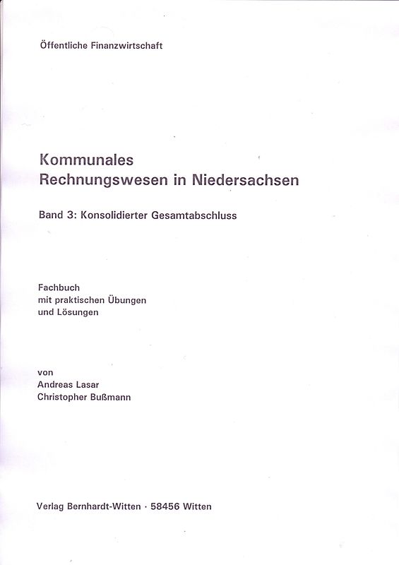 Kommunales Rechnungswesen in Niedersachsen, Band 3: Konsolidierter Gesamtabschluss