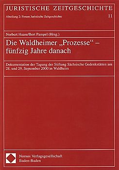 Die Waldheimer "Prozesse" - fünfzig Jahre danach