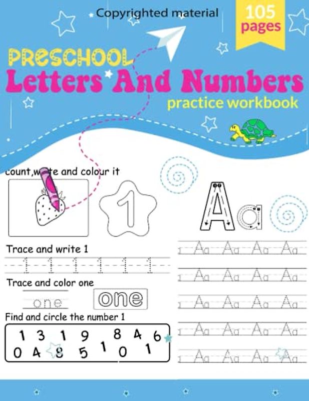 Preschool letters and numbers practice workbook: Specially designed for Preschoolers, Toddlers, elementary school and Kindergarteners Handwriting ... Pen Control Activity Book for Kids Ages 3-5