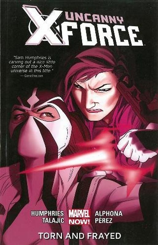 Uncanny X-Force Volume 2: Torn and Frayed (Marvel Now)