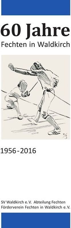60 Jahre Fechten in Waldkirch