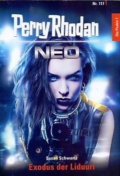 Perry Rhodan Neo: Band 117 - Exodus der Liduuri - Susan Schwartz [Taschenbuch]