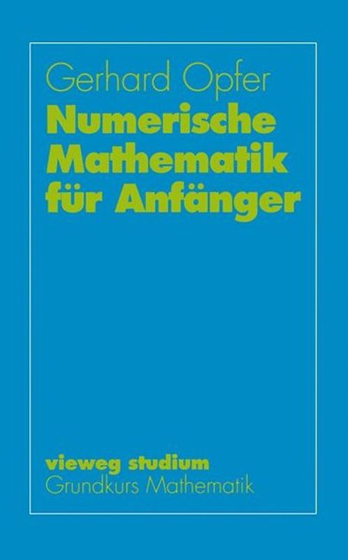 Numerische Mathematik für Anfänger