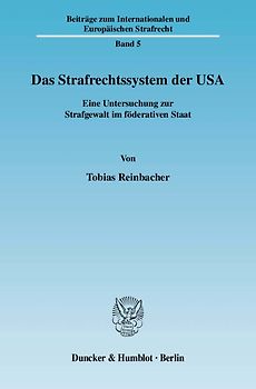 Das Strafrechtssystem der USA.