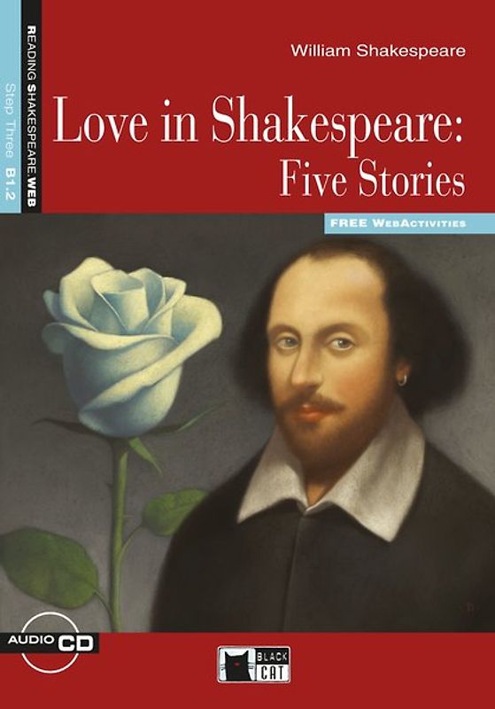 Love in Shakespeare: Five Stories