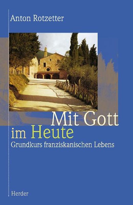 Mit Gott im Heute