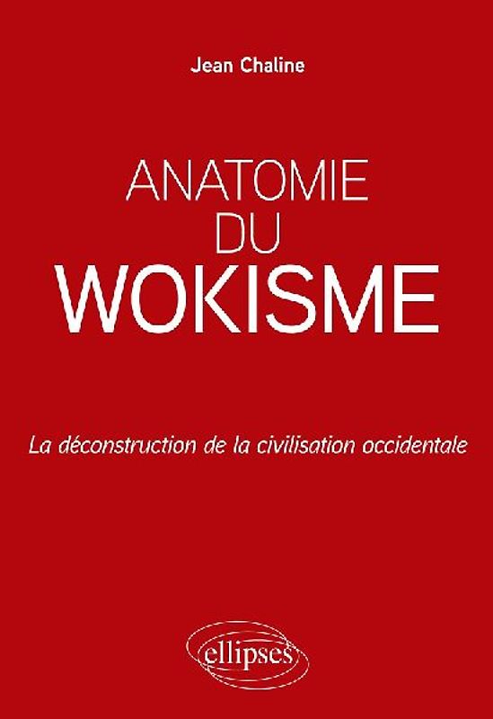 Anatomie du wokisme