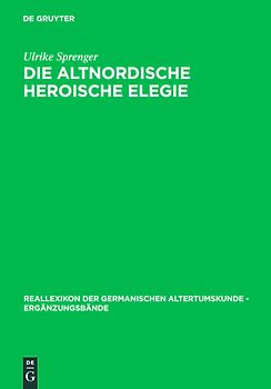 Die altnordische Heroische Elegie