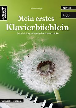 Mein erstes Klavierbüchlein. Sehr leichte, romantische Klavierstücke (inkl. Download)