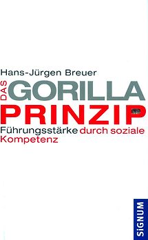 Das Gorilla-Prinzip