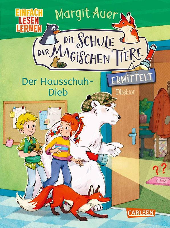 Die Schule der magischen Tiere ermittelt Neuausgabe 2: Der Hausschuh-Dieb