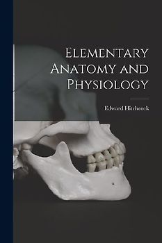 Elementary Anatomy and Physiology