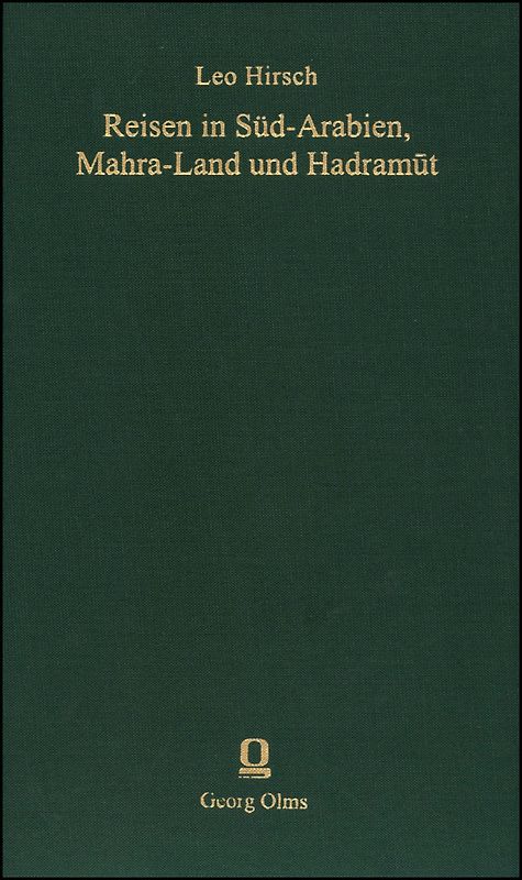 Reisen in Süd-Arabien, Mahra-Land und Hadramut