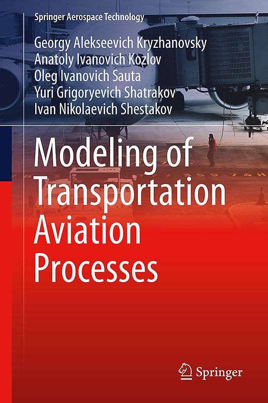 Modeling of Transportation Aviation Processes