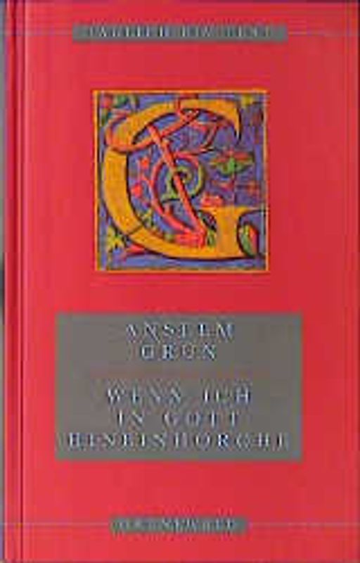 Wenn ich in Gott hineinhorche