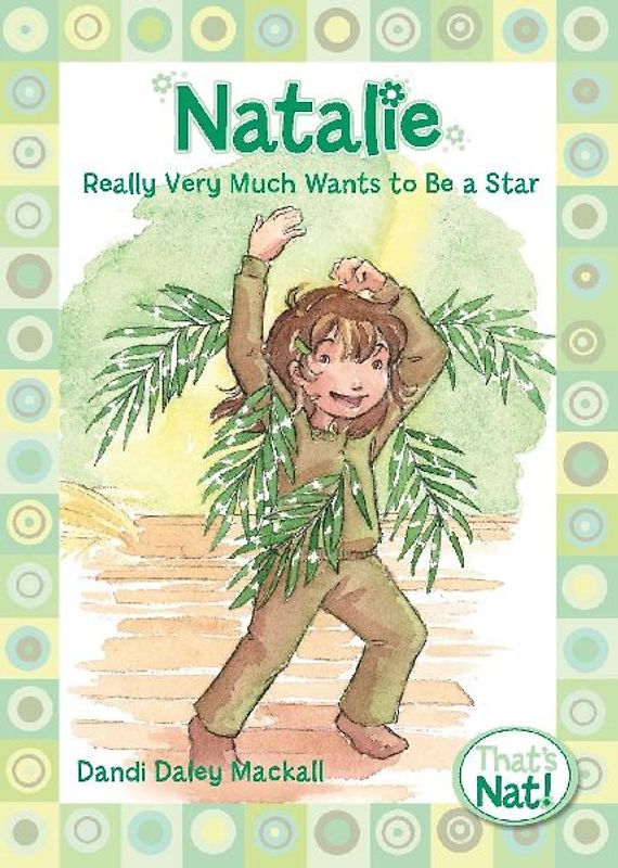 Natalie Really Very Much Wants to Be a Star