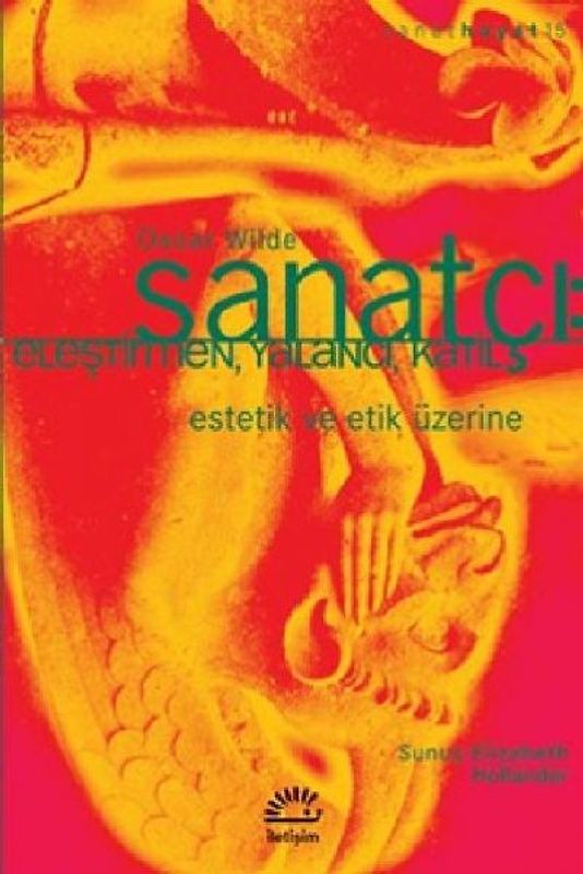 Sanatci - Elestirmen, Yalanci, Katil