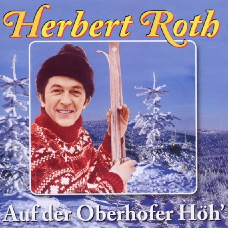 Herbert und Sein Ensemble Roth - Auf der Oberhofer Höh'