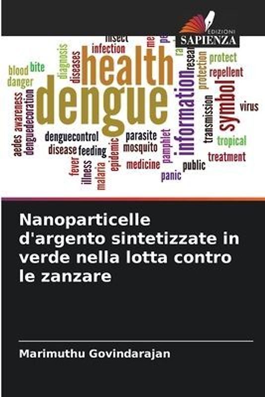 Nanoparticelle d'argento sintetizzate in verde nella lotta contro le zanzare