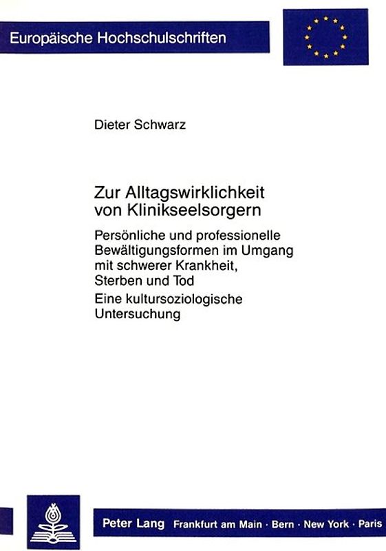 Zur Alltagswirklichkeit von Klinikseelsorgern
