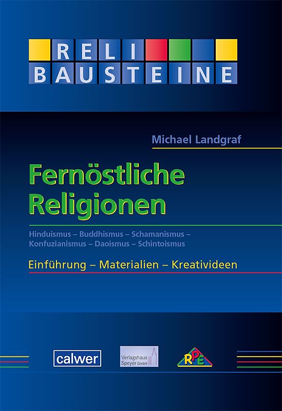 ReliBausteine 7: Fernöstliche Religionen