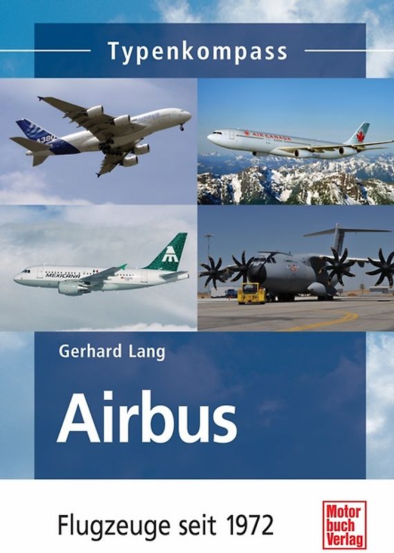 Airbus - Flugzeuge seit 1972