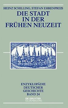Die Stadt in der Frühen Neuzeit