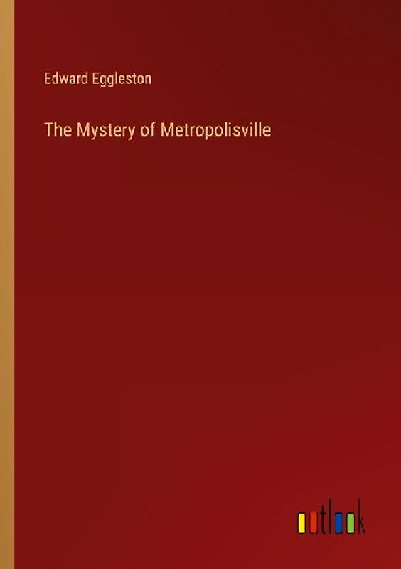 The Mystery of Metropolisville
